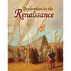 Exploration in the Renaissance - Hardcover