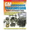 GM Automatic Overdrive Transmission GD: Covers 700-R4, 4l60 and 4l60e Transmissions - Paperback