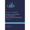 Brains Confounded by the Ode of Abū Shādūf Expounded: Volume Two - Hardcover