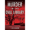 Murder in the Oval Library - Paperback