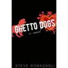 Ghetto Dogs - Paperback