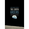 The Earth Gazers: On Seeing Ourselves - Paperback