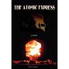 The Atomic Express - Paperback