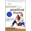 The Power of a Positive Mom: Revised Edition - Paperback