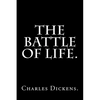The Battle of Life by Charles Dickens. - Paperback