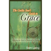 The Guilty Soul's Guide to Grace - Paperback