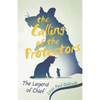 The Calling of the Protectors: The Legend of Chief - Paperback