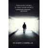 This Is My Story... Is This Your Story?: Confronting Depression and Suicide - Paperback
