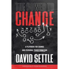The Power To Change: A Playbook for Change and Personal Transformation - Paperback
