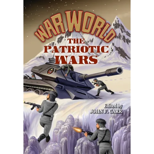 War World: The Patriotic Wars - Hardcover