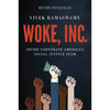 Woke, Inc.: Inside Corporate America's Social Justice Scam - Paperback