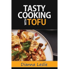 Tasty Cooking With Tofu - Paperback