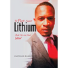 The Plot Against Lithium: And the Ion that Saw - Hardcover