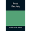 Studies In Islamic Poetry - Hardcover