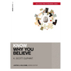 Know Why You Believe (Includes Free Streaming Video) - Paperback