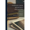 Harper's New Monthly Magazine; Vol. 24, no. 141 - Hardcover