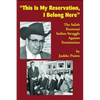 This Is My Reservation, I Belong Here: The Salish Kootenai Indian Struggle Against Termination - Paperback