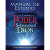 Cómo Caminar En El Poder Sobrenatural de Dios: Manual de Estudio = How to Walk in the Supernatural Power of God (Spanish Language Edition, How to Walk - Paperback