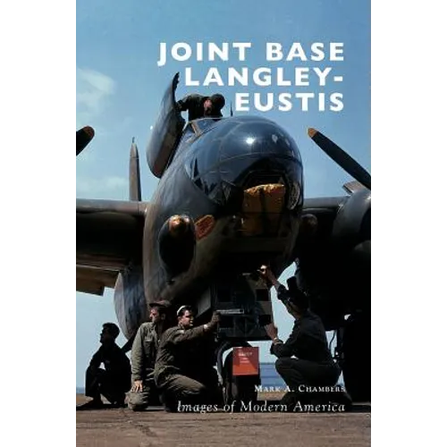 Joint Base Langley-Eustis - Hardcover