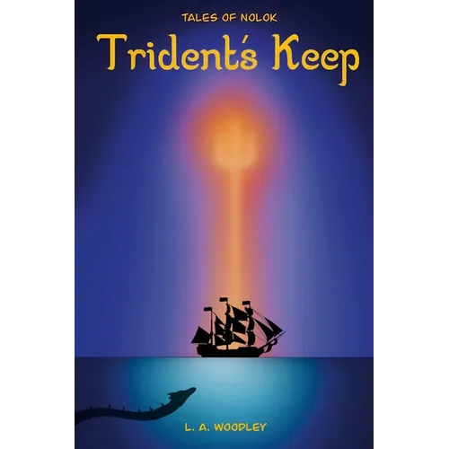 Tales of Nolok: Trident's Keep - Paperback