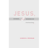 Jesus, Divorce, and Remarriage: In Their Historical Setting - Paperback