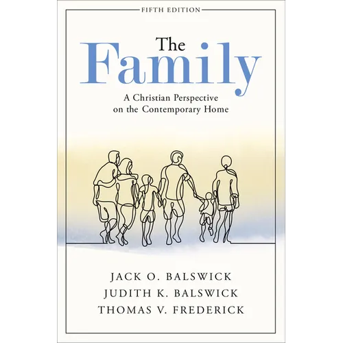 The Family: A Christian Perspective on the Contemporary Home - Paperback