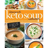 Homemade Keto Soup Cookbook: Fat Burning & Delicious Soups, Stews, Broths & Bread. - Paperback