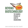 Beyond Biotechnology: The Barren Promise of Genetic Engineering - Paperback