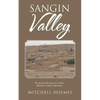 Sangin Valley: The mental rollercoaster of a Marine deployed to Sangin, Afghanistan - Paperback
