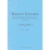 Knots Untied: Being Plain Statements on Disputed Points in Religion from the Standpoint of an Evangelical Churchman - Paperback