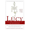 Lucy: The Beginnings of Humankind - Paperback