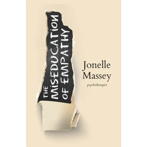 The Miseducation of Empathy - Paperback