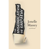 The Miseducation of Empathy - Paperback