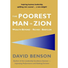 The Poorest Man in Zion: Wealth Beyond the Riches of Babylon - Hardcover