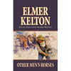 Other Men's Horses - Paperback