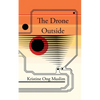 The Drone Outside - Paperback