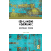 Decolonising Governance: Archipelagic Thinking - Paperback