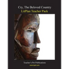 Litplan Teacher Pack: Cry the Beloved Counrty - Paperback