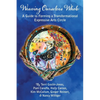 Weaving Ourselves Whole: A Guide for Forming a Transformational Expressive Arts Circle - Paperback