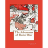 The Adventures of Buster Bear - Paperback