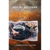 Not by Accident - Paperback