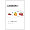 Learning Fruits: Montessori fruits book, bits of intelligence for baby and toddler, children's book, learning resources. - Paperback