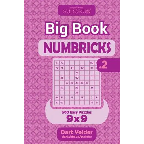 Sudoku Big Book Numbricks - 500 Easy Puzzles 9x9 (Volume 2) - Paperback