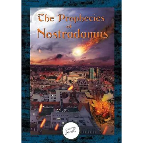 The Prophecies of Nostradamus - Paperback