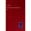 The Poetical Works of Alexander Pope: Vol. III - Hardcover