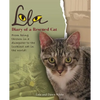 Lola: Diary of a Rescued Cat - Paperback