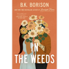In the Weeds - Paperback