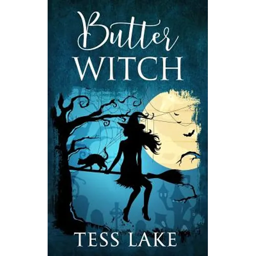 Butter Witch (Torrent Witches Cozy Mysteries #1) - Paperback