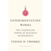 Experimentation Works: The Surprising Power of Business Experiments - Hardcover