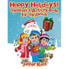 Happy Holidays!: Children's Activity Book for Christmas - Paperback